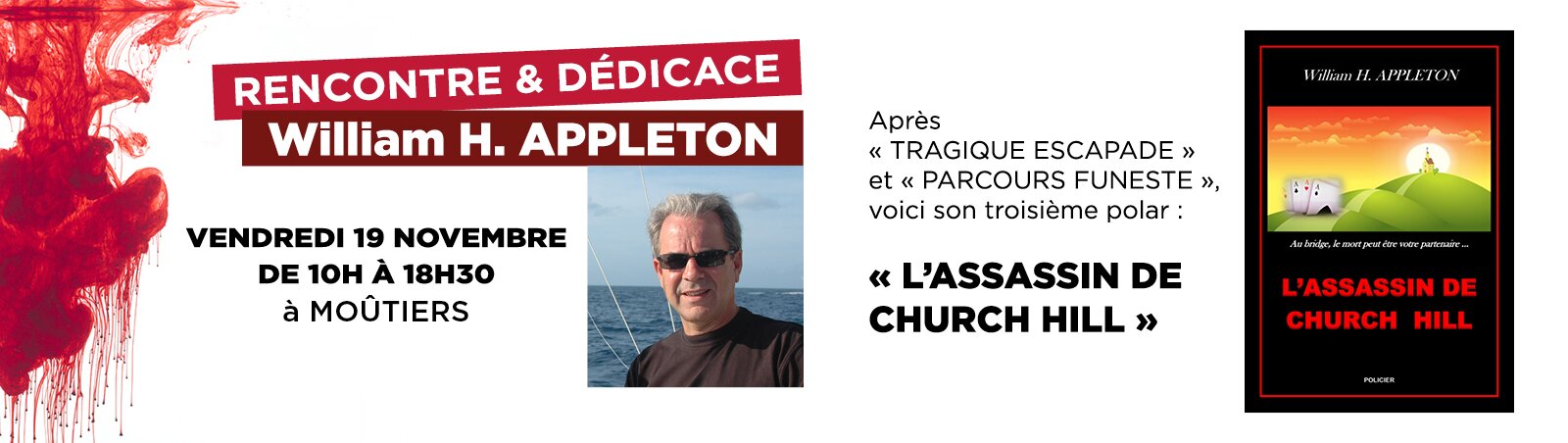 Dédicace et rencontre de l´auteur William H Appleton le 19 novembre optique sergent