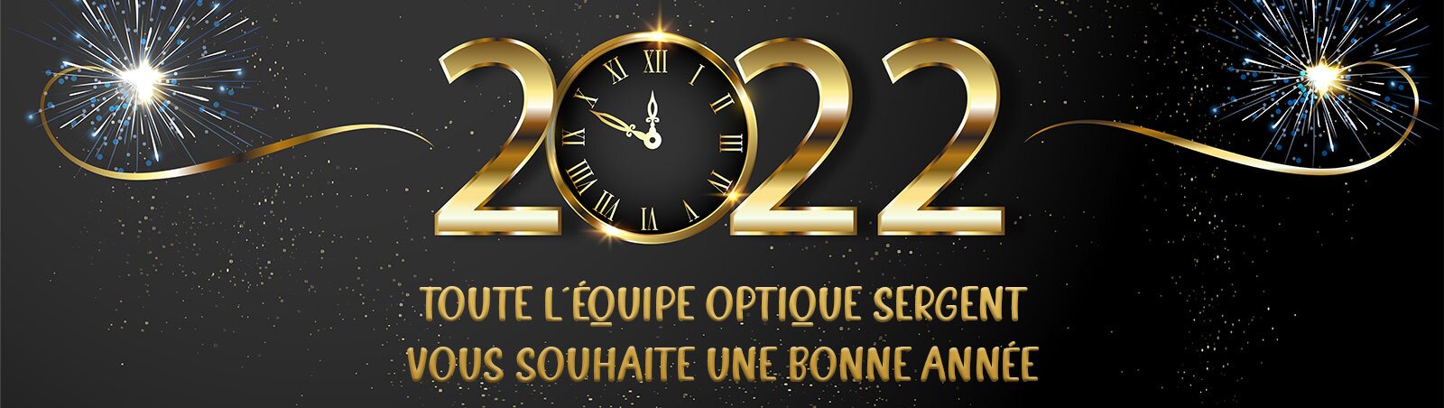 Toute l´equipe optique sergent vous souhaite une bonne année optique sergent